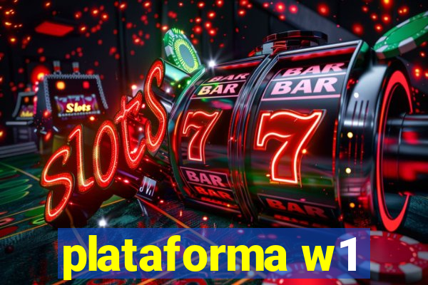 plataforma w1